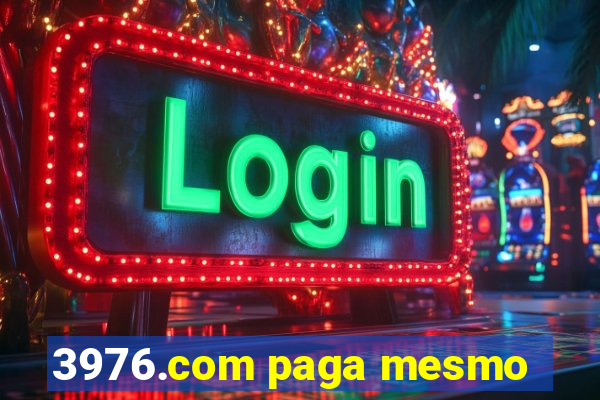 3976.com paga mesmo